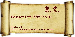 Magyarics Károly névjegykártya